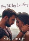 Big Filthy Cowboy (Courage County Cowboys #3)