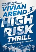 High Risk: Thrill (Adrenaline Search & Rescue #4)