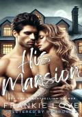 His Mansion (Sheltered By Him #2)