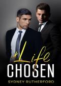 A Life Chosen (Montreal #1)