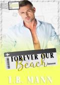 Forever Our Beach (Flirt Club)