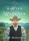 A Wife for the Rancher (High Country Ranch #3)