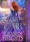 Gambling with the Earl (The Earls of the North #1)