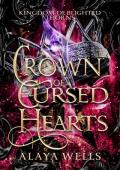 A Crown of Cursed Hearts (Kingdom of Blighted Thorns #3)