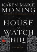 The House at Watch Hill (The Watch Hill Trilogy #1)