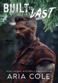 Built to Last (Men of Copper Mountain #3)