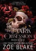 The Dark Obsession Boxed Set