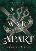 A War Apart (The Inzhria Saga #1)