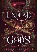 Undead Gods