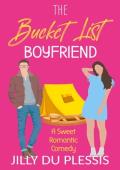 The Bucket List Boyfriend (Boston Love #3)