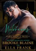 Notorious Park Avenue Prince (Park Avenue Princes #6)