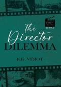 The Director Dilemma (Pemberley Productions #1)