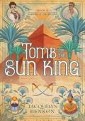 Tomb of the Sun King (Raiders of the Arcana #2)