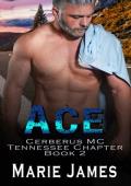 Ace (Cerberus MC Tennessee Chapter #2)