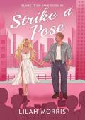 Strike a Pose (Blame It on Fame #1)