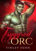 Tryggred by the Orc (Orc Sworn #6.5)