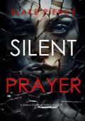 Silent Prayer (Sheila Stone #8)