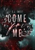 Come for Me (Hunt #1)