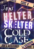 Jon’s Helter Skelter Cold Case (Jon’s Mysteries Case #6)