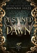 Destined Dawn (The Arrow Hart Academy #5)