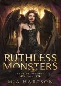 Ruthless Monsters (Game of Psychos #2)