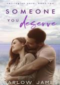 Someone You Deserve (Carrington Cove #2)