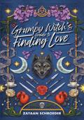 A Grumpy Witch’s Guide to Finding Love (Hemlock Harbor #1)