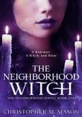 The Neighborhood Witch (Neighborhood #1)