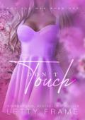 Don’t Touch (Not All Men #1)