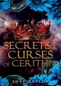 Secrets & Curses of Cerithia (Secrets & Curses Trilogy #2)