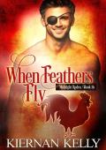 When Feathers Fly (Midnight Rodeo #17)