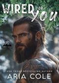 Wired for You (Men of Copper Mountain #4)