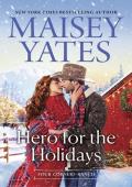 Hero for the Holidays (Four Corners Ranch #9)