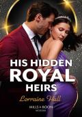 His Hidden Royal Heirs (Rebel Princesses #1)