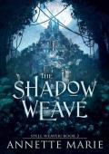 The Shadow Weave (Spell Weaver #2)