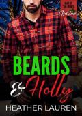 Beards and Holly (Magnolia Point)