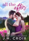 All The Afters (Wild Fire #1)