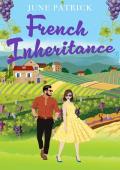 French Inheritance (Escapist Romance #6)