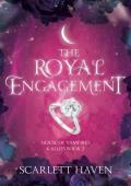 The Royal Engagement (House of Vampires and Allies #2)