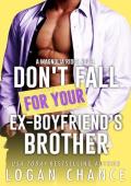 Don’t Fall For Your Ex-Boyfriend’s Brother (Magnolia Ridge #5)