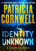 Identity Unknown (Kay Scarpetta #28)