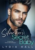 Silver Fox’s Secret Baby (Off-Limits Doctors #1)