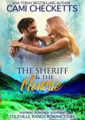 The Sheriff & the Nurse (Coleville Ranch #5)