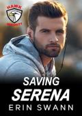 Saving Serena (Hawk Security #1)