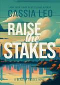 Raise the Stakes (Beastly Bosses #3)