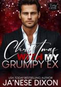 Christmas with My Grumpy Ex (Feuding Hearts Christmas #1)