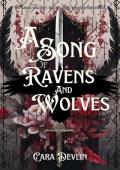 A Song of Ravens and Wolves