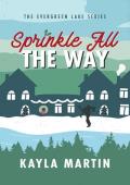 Sprinkle All The Way (Evergreen Lake: Under the Mistletoe)