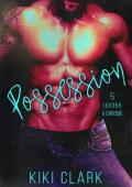 Possession (Leather & Chrome #5)