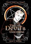 The Devil’s Dilemma (Tales from the Tarot)